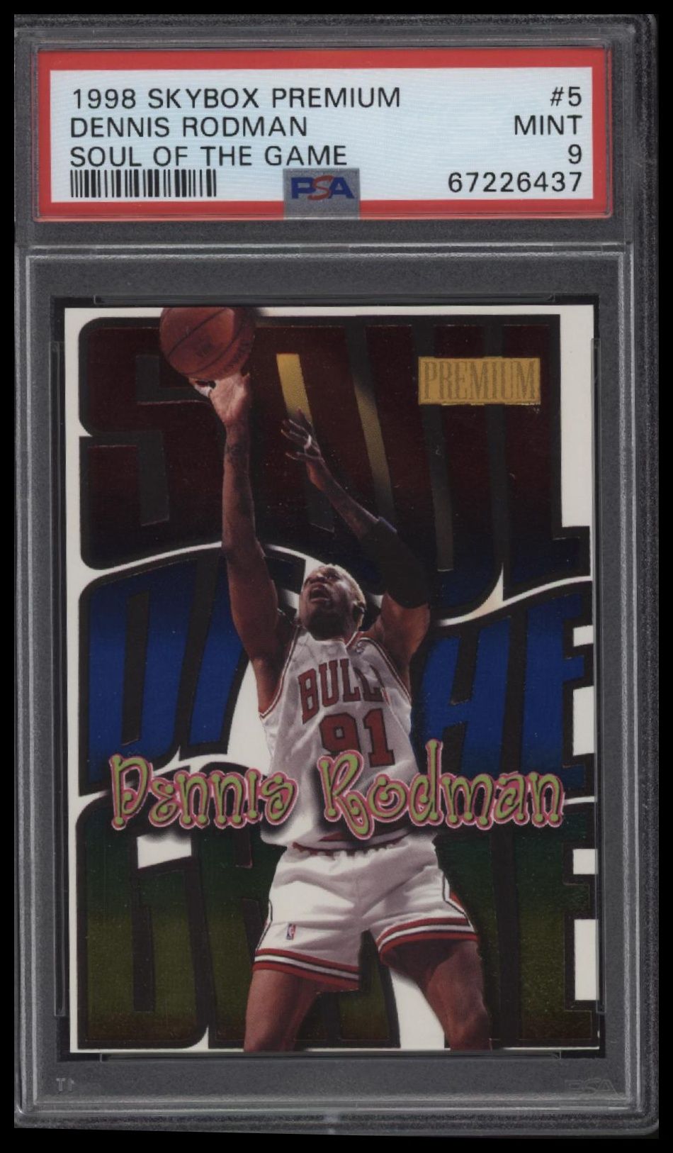 1998 Skybox Premium Soul Of The Game #5 Dennis Rodman Soul Of The Game PSA 9