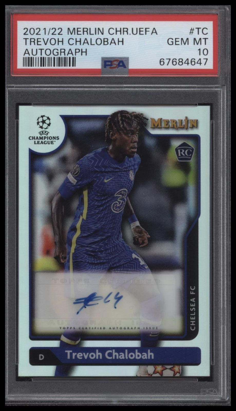 2021-2022 Topps Merlin Chrome #TC Trevoh Chalobah Autograph PSA 10