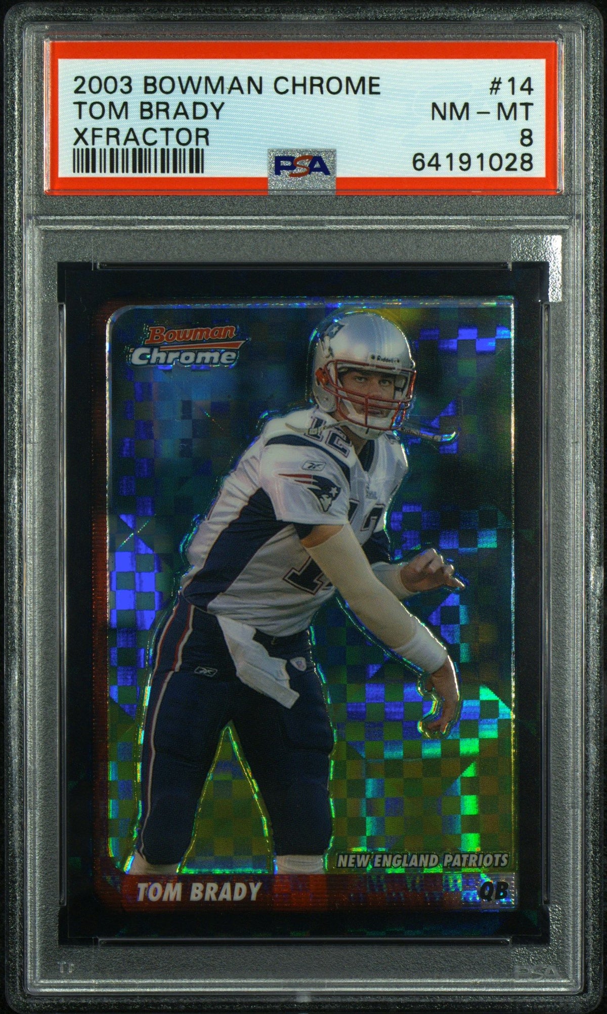 2003 Bowman Chrome Tom Brady Xfractor PSA 8