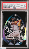 2022 Topps Chrome Ronald Acuna Jr. Ben'S Diamond Die-Cuts PSA 10