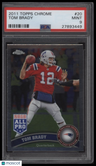 2011 Topps Chrome #20 Tom Brady PSA 9