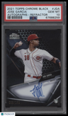 2021 Topps Chrome Black Autographs #JGA Jose Garcia Autographs-Refractor PSA 10